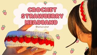 Crochet Strawberry Headband 🍓  Easy Tutorial for Beginners  Strawberry Crochet Series Ep 1 [upl. by Nosnah932]