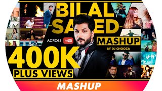 Bilal Saeed Mashup  Bilal Saeed Songs  Latest Punjabi Song  Best Punjabi Mashup [upl. by Naicad]