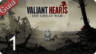 Valiant Hearts Walkthrough parte 1 Español [upl. by Adnicaj]