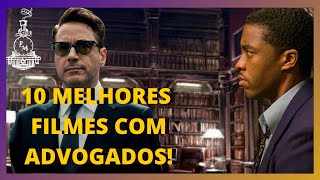 10 FILMES COM ADVOGADOS IMPERDÍVEIS l VOCÊ PRECISA ASSITIR l INDICAÇÃO [upl. by Schulze]