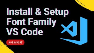 How to Install Font Family in Visual Studio Code  How to Change Font Style in VSCODE 2024 [upl. by Andriette554]