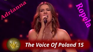 The Voice Of Poland 15  Live 1  Adrianna Ropela znowu wymiata [upl. by Ymorej]