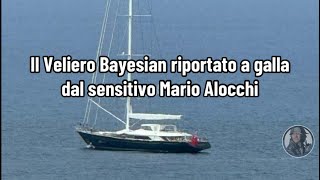 Il Veliero Bayesian riportato a galla dal sensitivo Mario Alocchi [upl. by Anerok]