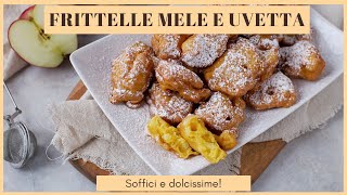 FRITTELLE ALLE MELE E UVETTA  Ricetta dolce facile di famiglia [upl. by Delmer]