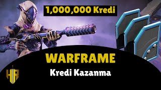 Warframe Kredi Kazanma Taktikleri Zengin Olduk Detaylı Rehber [upl. by Philan]