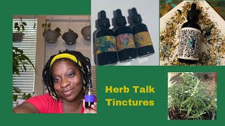 Herb Talk Benefits of Tinctures  How to Measure Doses of Tinctures  How Tinctures are Prepared [upl. by Ayekin677]