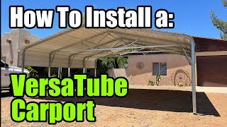 How To Install a VERSATUBE Carport  Fast amp Easy [upl. by Lladnyk910]