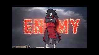 Madara Uchiha AMV  Enemy [upl. by Kassia]