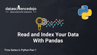 Read and Index your data with pandas  Time Series in Python Part 1 [upl. by Lock190]