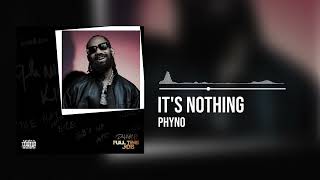 Phyno  Its Nothing Official Audio [upl. by Tiffanie]