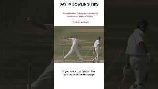 Bowling TipsPart 9 Glenn McGrath Explained his bowling techniques cricket bowling bowlingtips [upl. by Wattenberg]