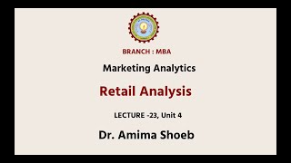 Marketing Analytics  Retail Analysis  AKTU Digital Education [upl. by Kaliski547]