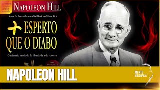 Mais Esperto que o Diabo  Napoleon Hill Resumo do Livro [upl. by Dorweiler]