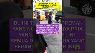 Intel Terpaksa Keluar untuk Hadapi Preman ngamuk❓😱 shorts tni intel tentara polisi fyp [upl. by Aleyak158]