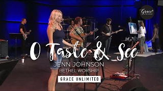 O Taste and See  Jenn Johnson  Bethel [upl. by Cirdek]