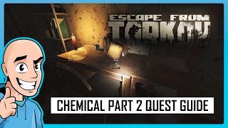 Escape from Tarkov PVE Chemical Part 2 Quest Guide Customs Map  Teaching My Son 25  Full Raid [upl. by Odrarej598]