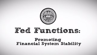 Fed Functions Promoting Financial System Stability [upl. by Nairadal]