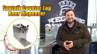 Sputnik Counter Top Beer Dispenser [upl. by Nirak395]