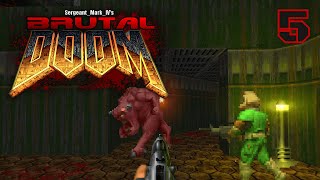 Brutal Doom  Tactical  Knee Deep In The Dead  E1M5  Realism Violence [upl. by Ahsitauq]