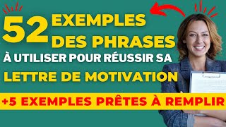 Lettre de motivation  52 exemples des phrases à utiliser pour la réussir [upl. by Viccora]