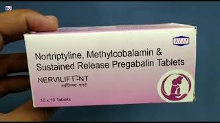 NERVILIFTNT Tablet  Nortriptyline Methylcobalamin amp Sustained Release Pregabalin Tablets Uses [upl. by Gault260]