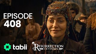 Resurrection Ertuğrul  Episode 408 [upl. by Olav]