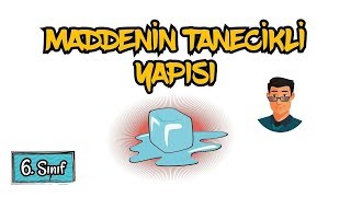 Maddenin Tanecikli Yapısı  6 Sınıf [upl. by Simmonds]