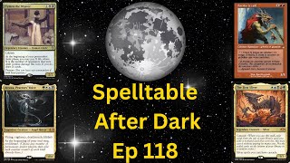 EDH Spelltable After Dark Ep 118 JP vs Rust33Moos33 vs kettle202 vs Chestislav [upl. by Nnylrats]