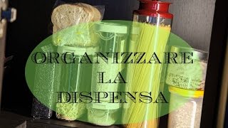 Organizzare la dispensa La mia dispensa [upl. by Llehcsreh897]