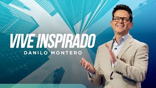 Vive inspirado  Danilo Montero  Prédicas Cristianas [upl. by Odelia]