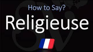 How to Pronounce Religieuse CORRECTLY [upl. by Barbette232]