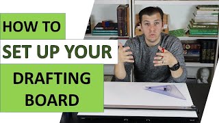 How To Set Up Your Drafting Board [upl. by Lamee]