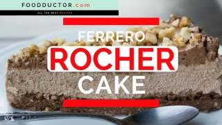 Ferrero Rocher Cake Recipe  FERRERO ROCHER DOUBLE CHOCOLATE NUTELA CAKE [upl. by Rector]