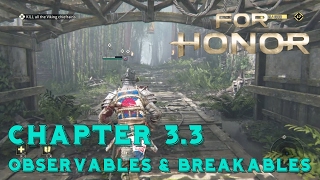 For Honor  Samurai Chapter 33 Picking Up The Pieces  ALL COLLECTABLES  Observables amp Breakable [upl. by Atiuqrahs]