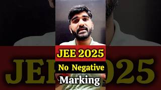 NTA UPDATE✅ JEE Main 2025 No Negative Marking  JEE Main 2025 Exam Date  JEE Main 2025 Registration [upl. by Gnivre]