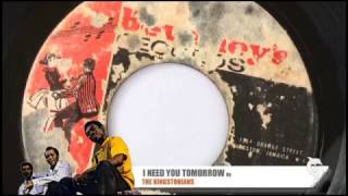 The Kingstonians  I Need You Tomorrow 1969 Beverleys [upl. by Olen]