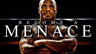 BECOME A MENACE  Best Motivational Video Speeches Compilation [upl. by Meredith]