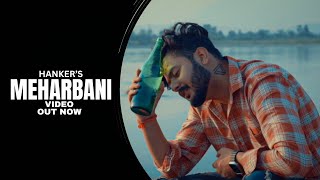 Meharbani  Official Video  Hanker  Nitish Sarmal  Latest hindi Song 2023 [upl. by Avelin650]