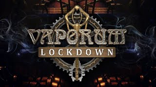 Vaporum Lockdown  Announce Trailer [upl. by Zane781]