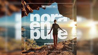 Nora En Pure  Pretoria [upl. by Freddie246]