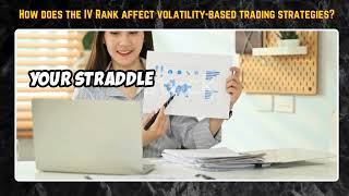 How does the IV Rank affect volatilitybased trading strategies [upl. by Elton794]