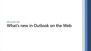 What’s new in Outlook on the Web [upl. by Luhey]