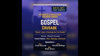 Petersfield Wesleyan Holiness Gospel Crusade livestream  August 28 2023 [upl. by Eicrad]