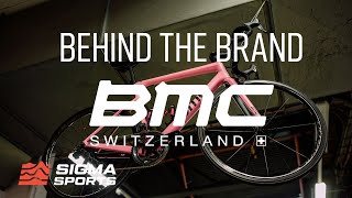 BMC Behind The Brand  Sigma Sports [upl. by Aimak164]