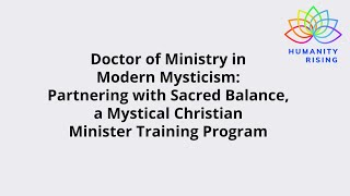 Humanity Rising Day 980 Doctor of Ministry in Modern Mysticism [upl. by Sheffy]