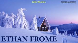 Ethan Frome  Audiobook by Edith Wharton [upl. by Ecilegna]