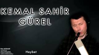 Kemal Sahir Gürel  Heybet Film Müzikleri © 2007 Kalan Müzik [upl. by Izawa]