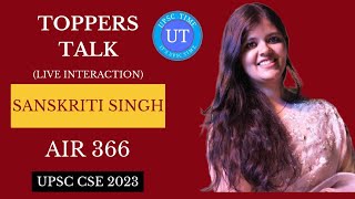 UPSC Topper Sanskriti Singh AIR 366 Live Interaction l Toppers Talk l UPSC TIME [upl. by Laicram245]