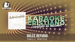 Dulce refugio  Danilo Montero Cantada [upl. by Haidabo353]