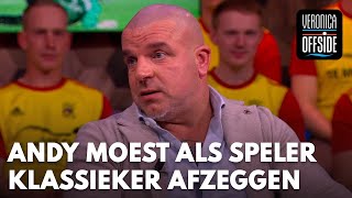 Andy moest als speler Klassieker afzeggen Anders had ik gewoon gespeeld  VERONICA OFFSIDE [upl. by Nybor]